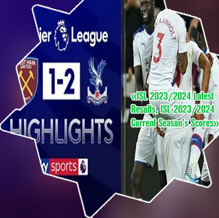 Isl result yesterday match