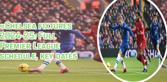 Next match for chelsea in premier league